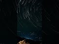 Star Trails 🌌 #gopro #startrails #night #travel