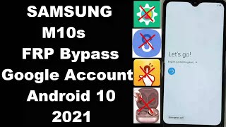 Samsung M10s FRP Bypass Google Account unlock Android 10 | NO SIM | Smart Switch | NO Play Services