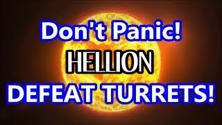 Hellion - Don't Panic! Defeat Trident Sentry Turrets! (updated)