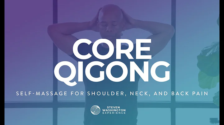 July 2022 Qigong - Self Massage for Shoulder, Neck...