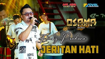 JERITAN HATI - DICKY PRADANA - OSAMA MUSIK - ANIJAYA AUDIO LIVE
