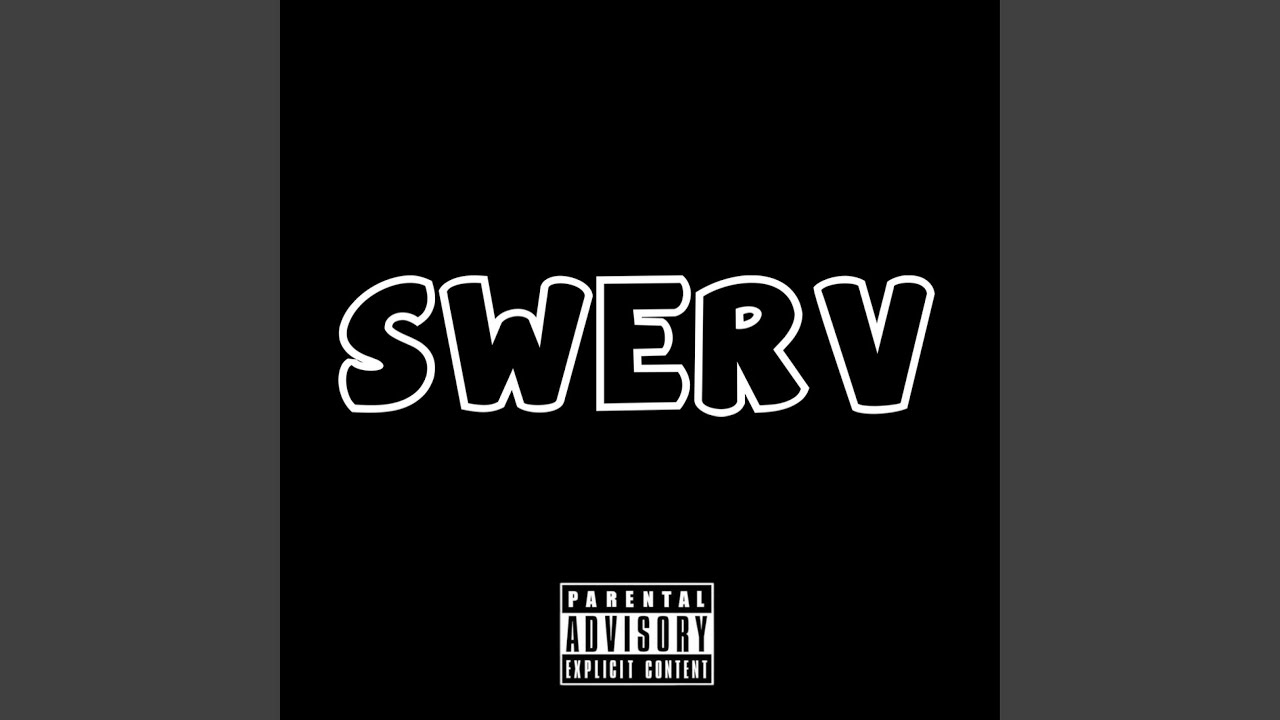 Watch SWERV on YouTube Watch SWERV on YouTube