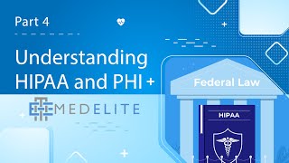 Understanding HIPAA and PHI Part 4