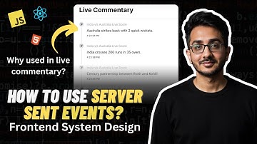 Implementing Live Commentary in React | Server Sent Events (SSE) | Frontend System Design