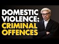 Domestic violence: what criminal offences might be committed? [Family and crime legal explainer]