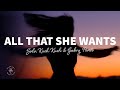 SØLO x Kush Kush x Gabry Ponte - All That She Wants (Lyrics)