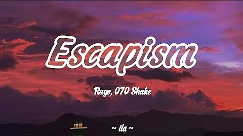 Viral Di Tiktok- Escapism (Lirik lagu)