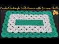 Crochet  Rectangle Table Runner with German Shells