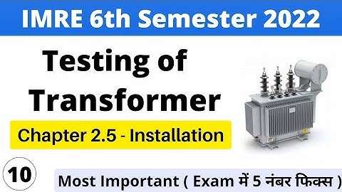 Testing of Transformer in hindi |Type test of transformer in hindi |Oil test of transformer in hindi