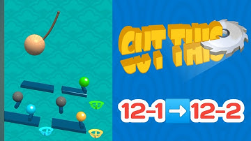 CUT THIS! level 12-1 to 12-2 solution gameplay android ios game