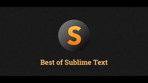 sublime text editor edited hands on tutorial