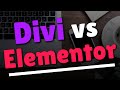 Divi vs Elementor Comparison | Which Page Builder is Better?