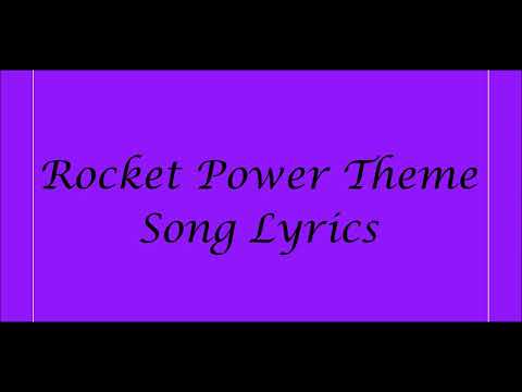 Rocket Power Theme Song Lyrics