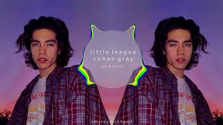 Conan Gray - Little League [8D AUDIO]