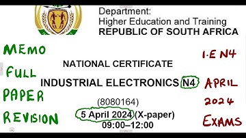 Industrial Electronics N4 April 2024 Memo Full Paper @mathszoneafricanmotives  @mathwithlightone