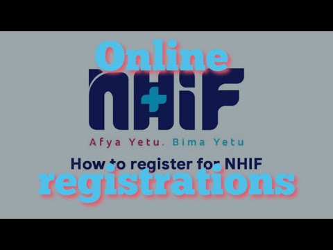 NHIF; Online registration and verification in Kenya