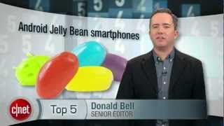 CNET Top 5 - Android Jelly Bean smartphones