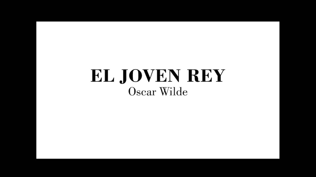 EL JOVEN REY OSCAR WILDE - YouTube