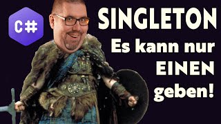 Es kann nur EINEN geben! 💻 Das Singleton-Pattern in C# / Java