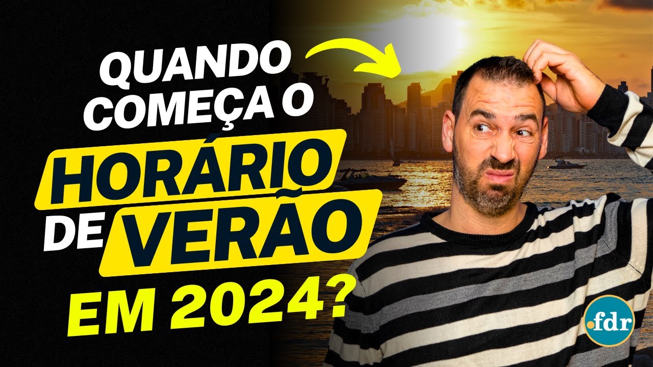 QUANDO O HORÁRIO DE VERÃO COMEÇA? VEJA OS ESTADOS CONFIRMADOS E COMO ...
