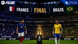 FC 26 - Brazil vs France | FIFA World Cup 2026 Final | PS4 Gameplay 🏆🇧🇷🇫🇷