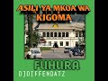 Asili Ya Kigoma Umwana Fuhura Remix By djdiffendatz 0655349233