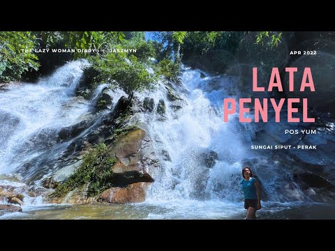 Waterfall Ep#8 - Lata Penyel, Pos Yum - Sg Siput ? Perak