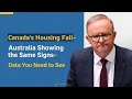Housing Market Trends: What Canada’s Experience May Mean for Australia