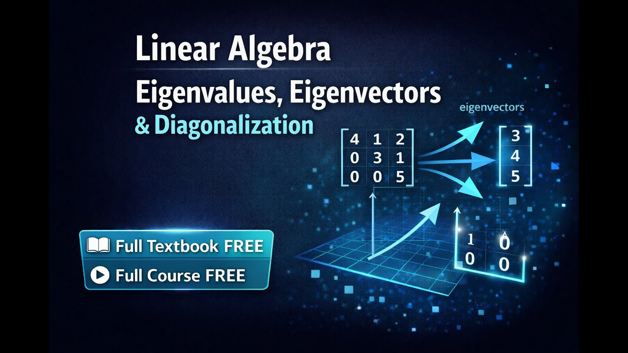 Eigenvalues, Eigenvectors & Diagonalization | Linear Algebra Lec 09 ...