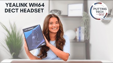Unboxing and Testing the NEW Yealink WH64 Headset