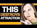 #1 Thing That Kills A Woman's Attraction (What NOT To Do!)