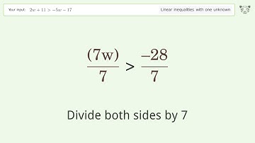 Solving Linear Inequalities: 2w+11 is Greater Than  -5w-17