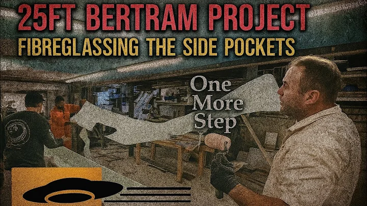 25ft BERTRAM PROJECT - Fibreglassing the side pockets - blob 98