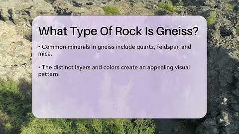 What Type Of Rock Is Gneiss? - Earth Science Answers