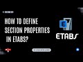 How to Define Section Properties of Frame Beam, Column, Slab & Wall According to the Drawing