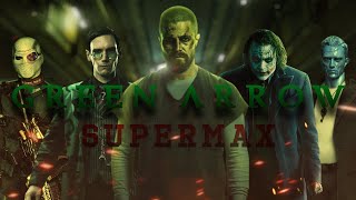 Green Arrow: Supermax - Trailer (Fan Made)