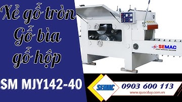 Máy Xẻ Gỗ Bìa Gỗ Tròn Tự Động | Máy Cưa Xẻ Gỗ QUỐC DUY