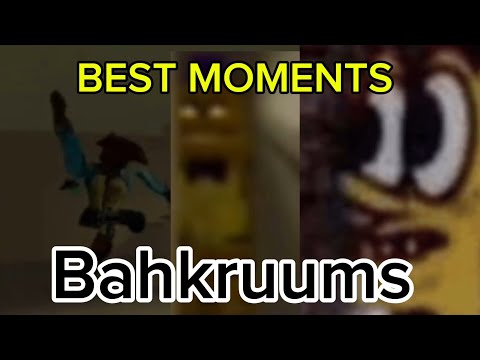 Bahkruums Best Moments!