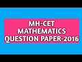 MH CET MATHEMATICS|Solved Question Paper|Year 2016