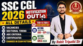 SSC CGL 2026 Notification OUT ✅ Vacancies, New Pattern, Exam Dates : All Details by Rohit Tripathi