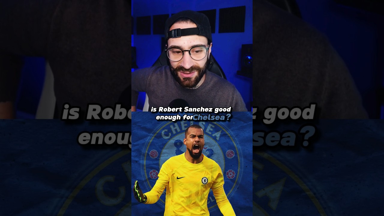 Do Chelsea Need A New Goalkeeper?