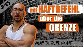 Mit HAFTBEFEHL an der Grenze zu Tschechien / Flucht - Folge 89