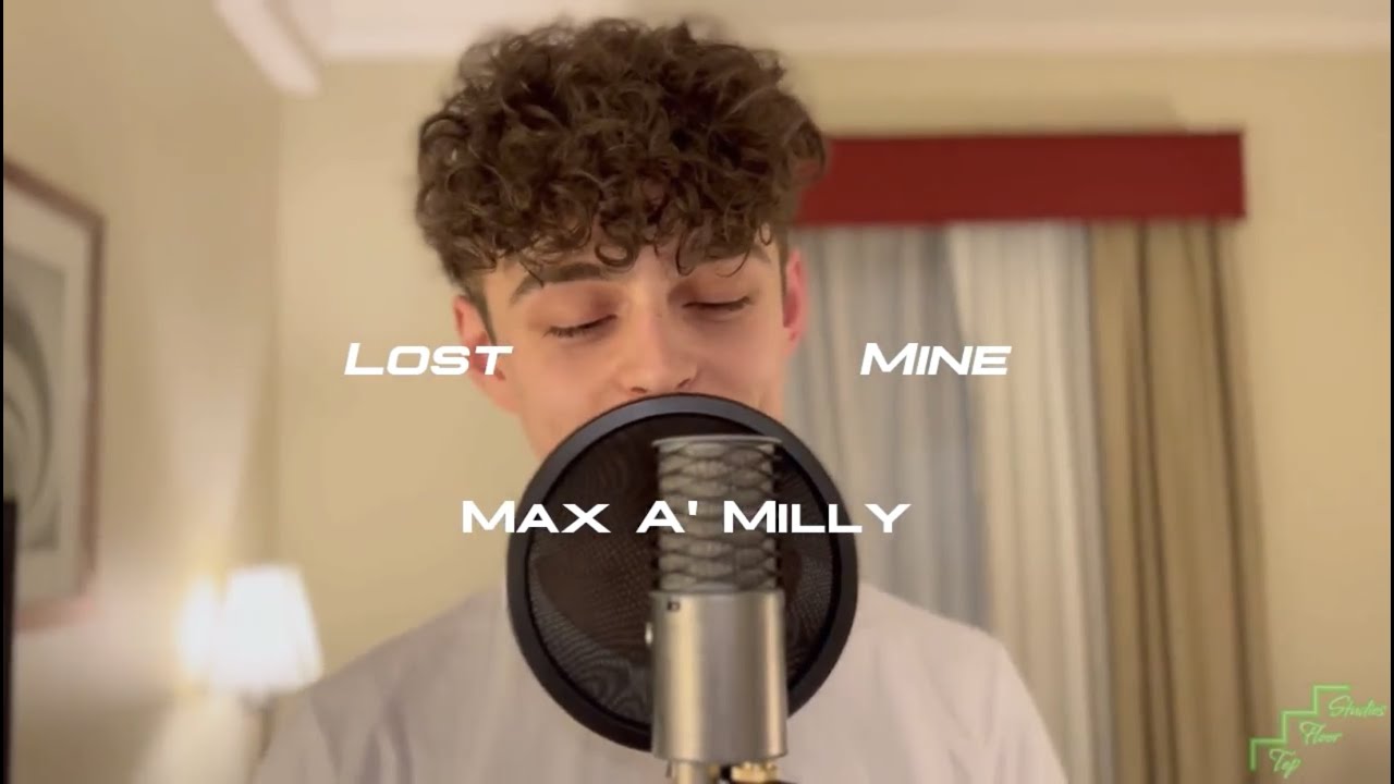 Max a'Milly - Lost Mine (Official Music Video)