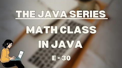 Math class in Java | The Java Series | Simple Java #InitiateScientia #byjpp
