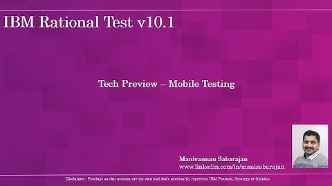 RationalTestWorkbench v 10.1 - Mobile Testing ( Tech Preview )