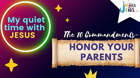 The 10 Commandments - Honor your parents (Joshua Kids Club with Polly)