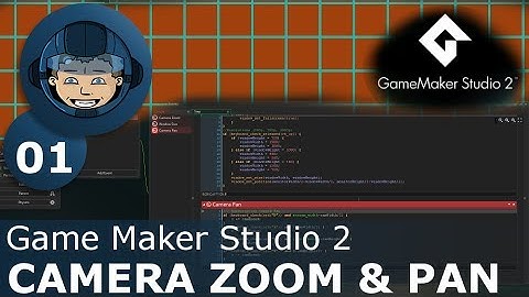 CAMERA ZOOM & PAN - Game Maker Studio 2: Ep. #01 - Let