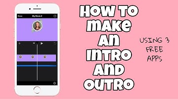 How to make an INTRO and OUTRO for YouTube videos ~ using 3 FREE apps on IPhone!!