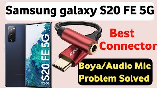 Best Type-C to 3.5mm Converter for Samsung Galaxy S20 FE 5G | Boya Mic Problem Fix | Best DAC Cable