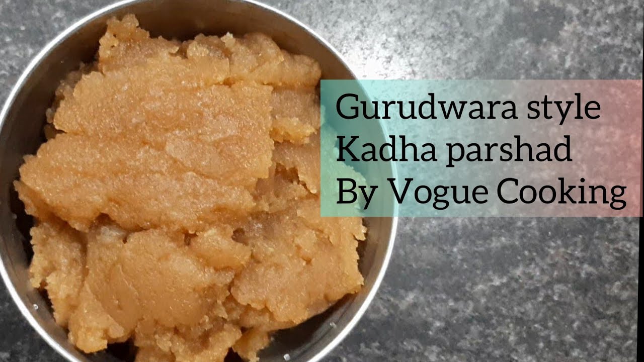 Gurudwara Kadha Parshad Wheat halwa vogue cooking easy and